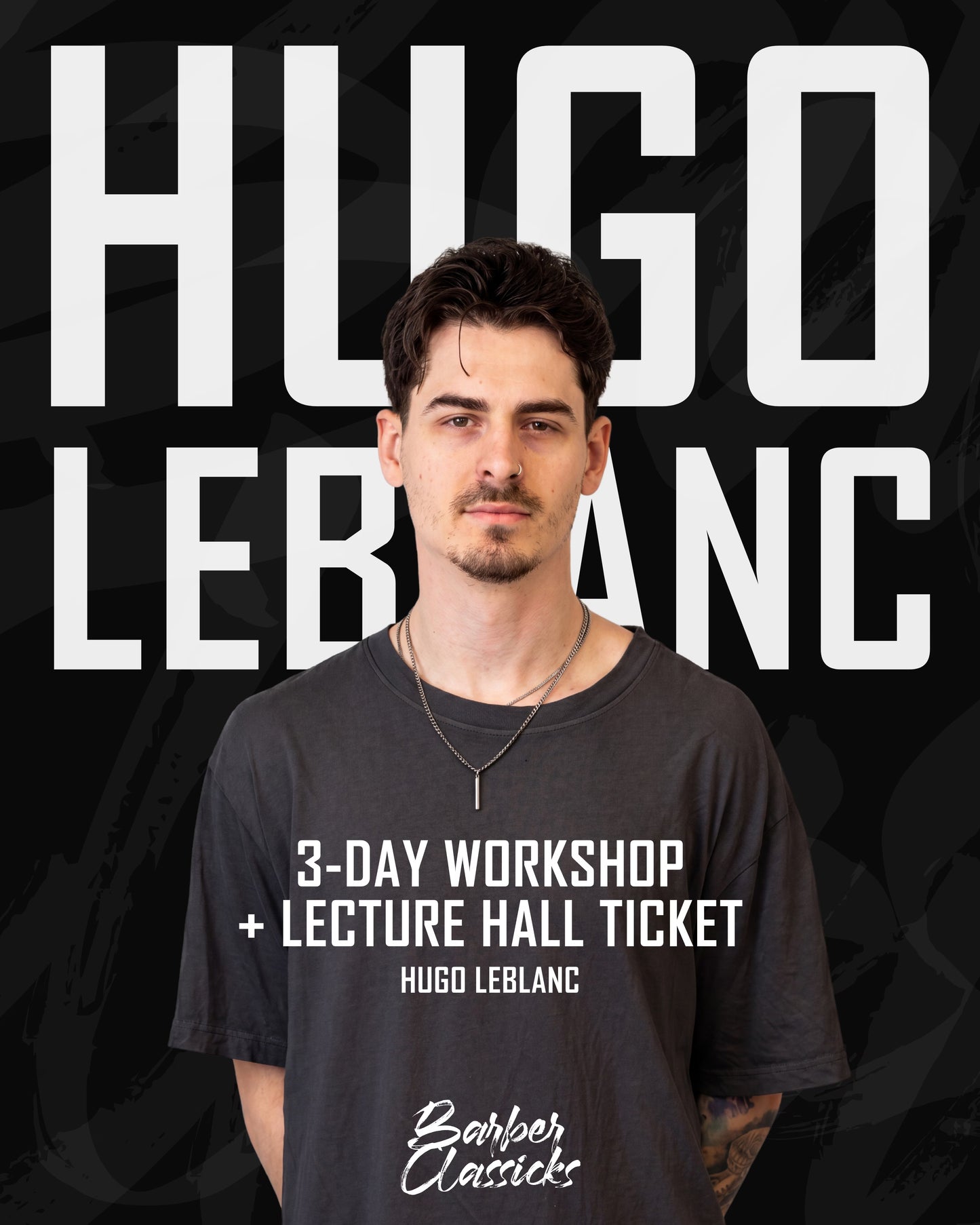 Hugo Leblanc – 3-Day Workshop + Lecture Hall Ticket
